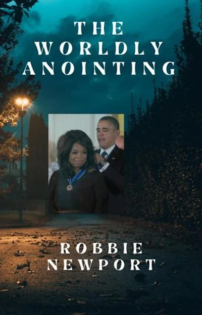 The Worldly Anointing