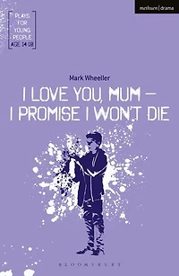 I Love You, Mum - Promise Won't Die