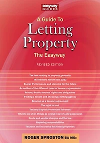 A Guide to Letting Property: Revised Edition - 2024