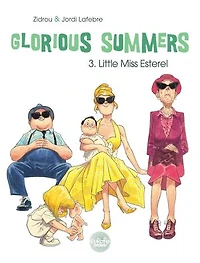 Glorious Summers - Volume 3 - Little Miss Esterel: Little Miss Esterel