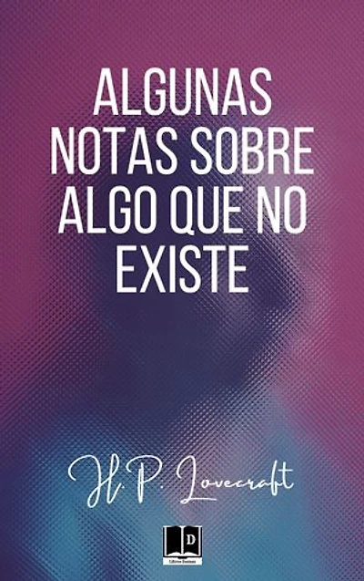 Algunas notas sobre algo que no existe
