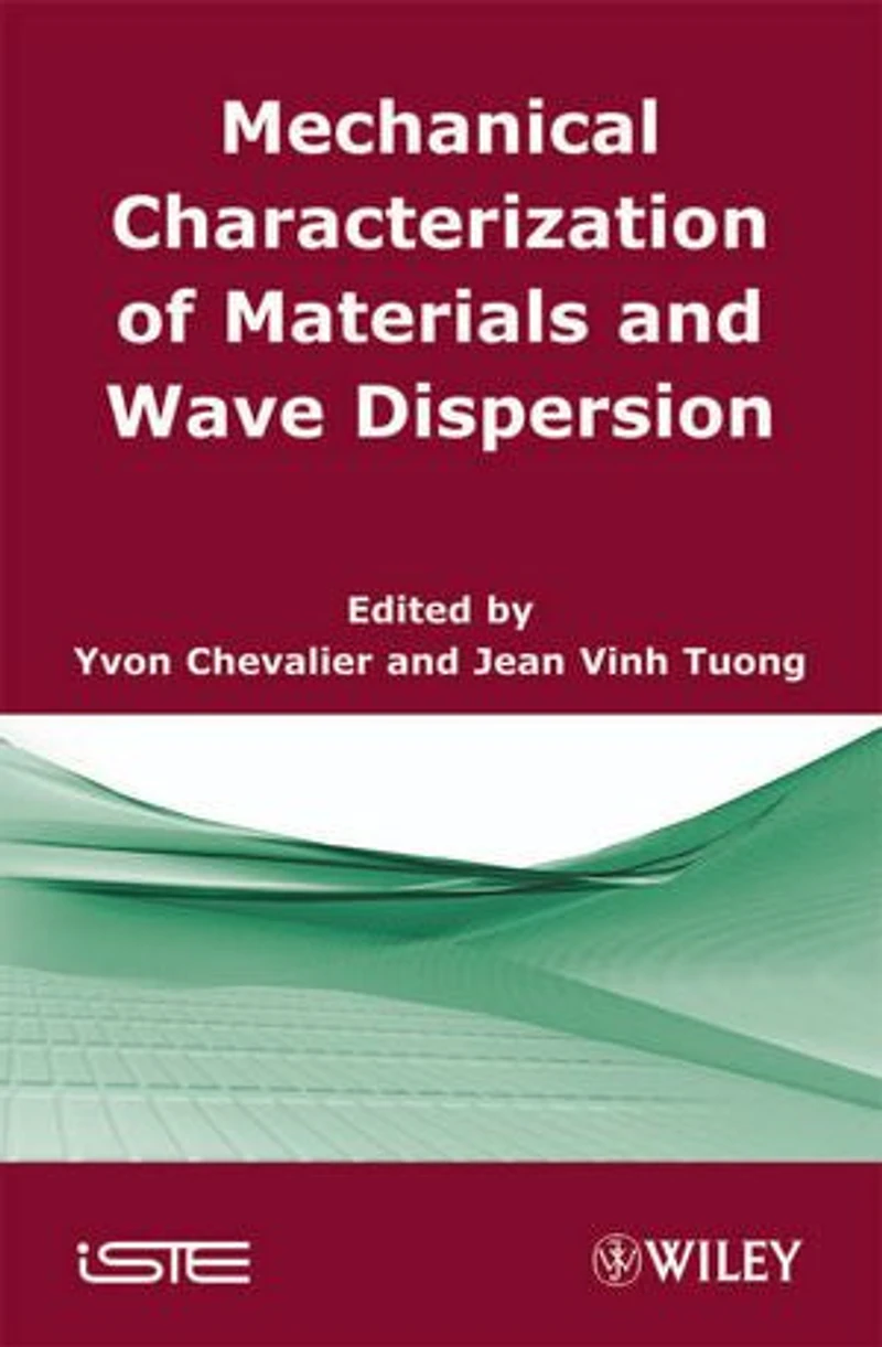 Mechanical Characterization of Materials and Wave Dispersion: Instrumentation Experiment Interpretation