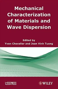 Mechanical Characterization of Materials and Wave Dispersion: Instrumentation Experiment Interpretation