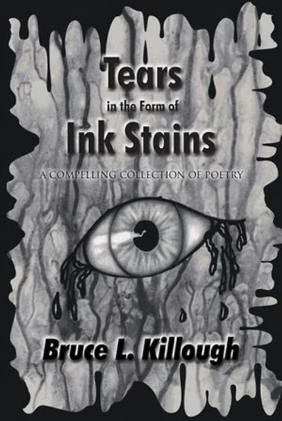 Tears the Form of Ink Stains: A Compelling Collection Poetry