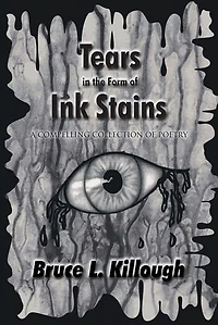 Tears the Form of Ink Stains: A Compelling Collection Poetry