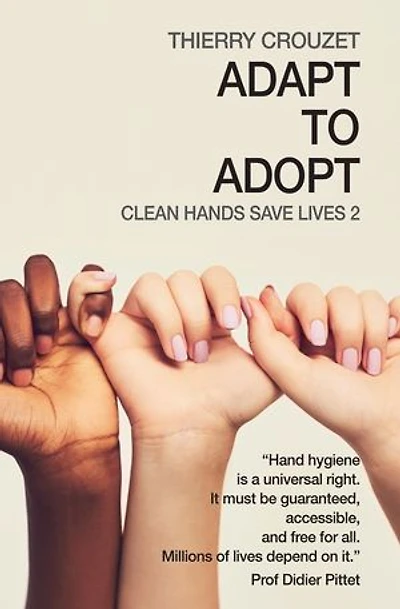 Adapt to Adopt: Clean Hands Save Lives