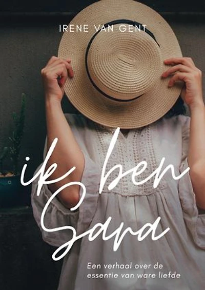 ik ben Sara: Een verhaal over de essentie van ware liefde