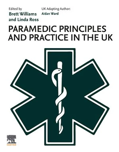 Paramedic Principles and Practice the UK