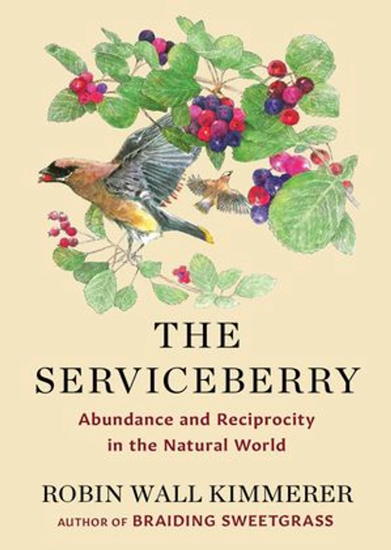 the Serviceberry: Abundance and Reciprocity Natural World