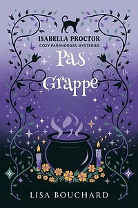Pas Grappe: Mystère paranormal cosy