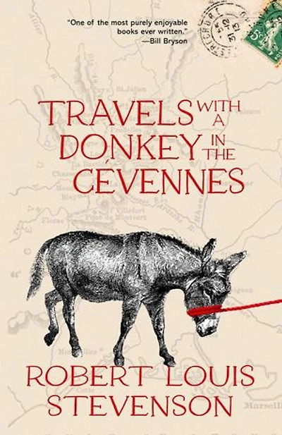 Travels with a Donkey in the Cévennes (Warbler Classics Annotated Edition