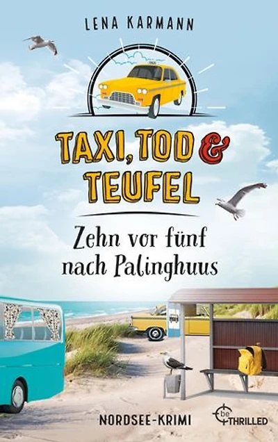 Taxi, Tod und Teufel - Zehn vor fünf nach Palinghuus: Nordsee-Krimi