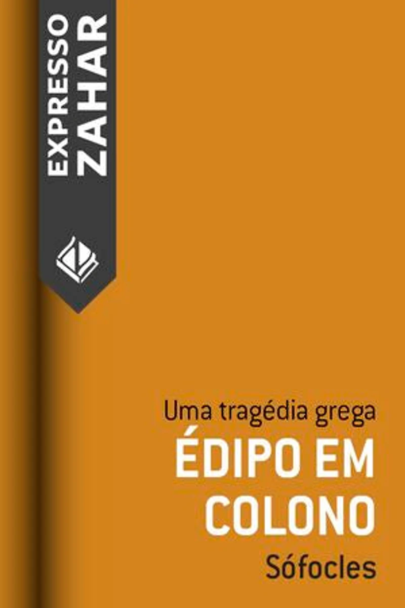 Édipo em Colono: Uma tragédia grega