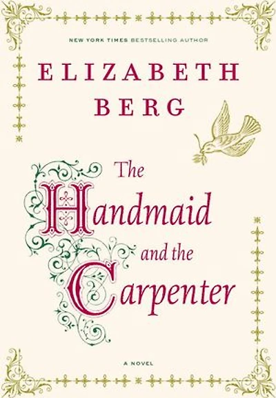 the Handmaid and Carpenter: A Novel