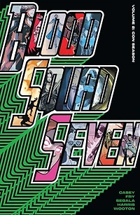 Blood Squad Seven Vol. 2: Con Season