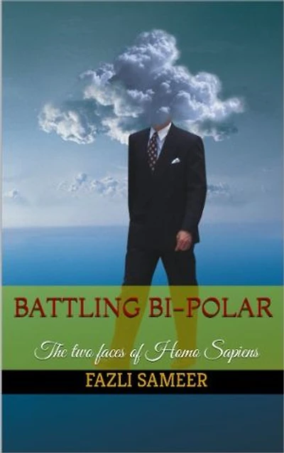 Battling Bi-Polar: The two faces of Homo Sapiens