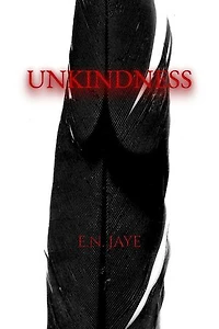 Unkindness: Raven's Roost Trilogy, #1