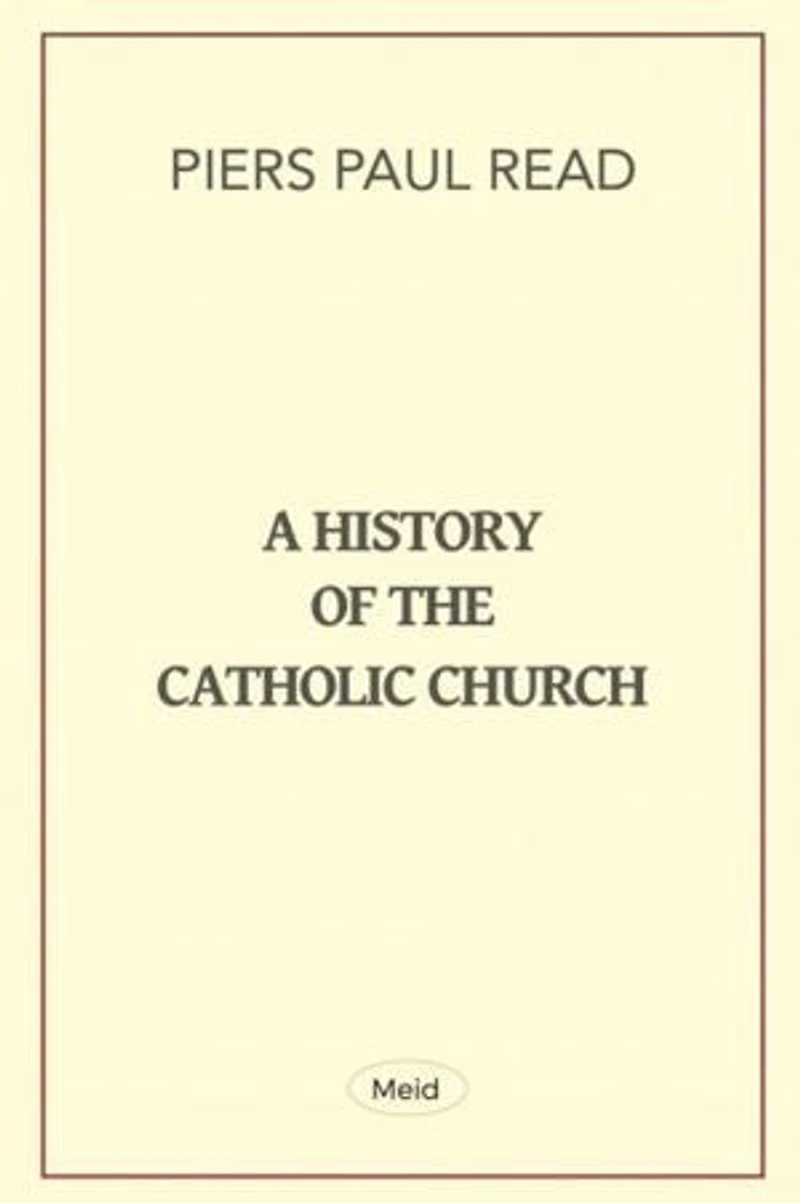 A History of the Catholic Church