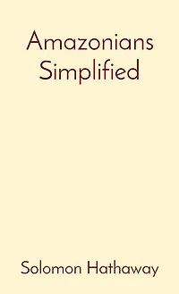 Amazonians Simplified
