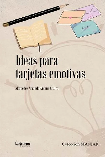 Ideas para Tarjetas Emotivas