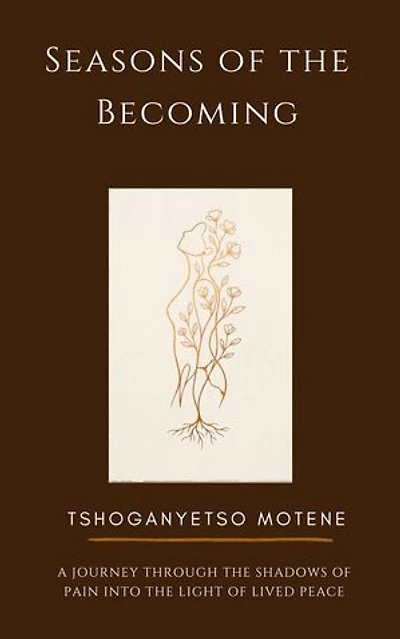 Seasons of the becoming