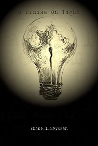 A Bruise On Light