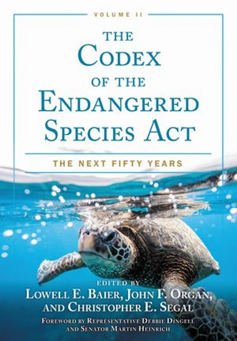 The Codex of Endangered Species Act, Volume II: Next Fifty Years