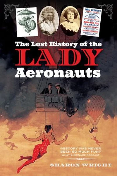 the Lost History of Lady Aeronauts
