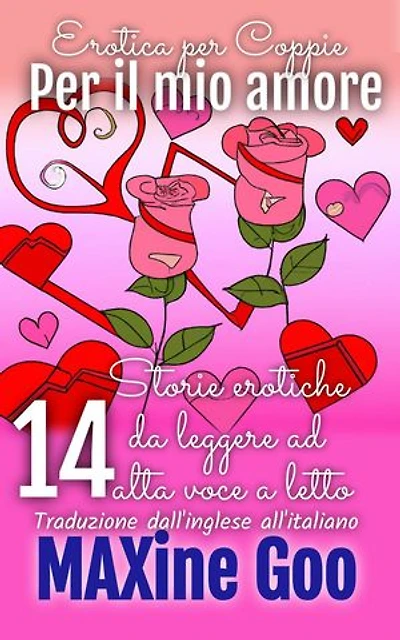 Per il mio amore: Erotica per Coppie