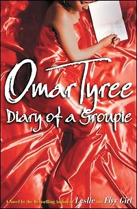 Diary of A Groupie: Novel