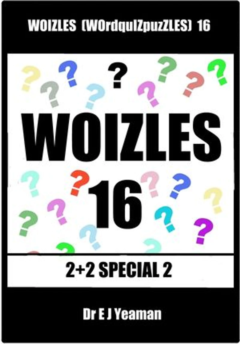 Woizles (WOrdquIZpuzzLES) 16 2+2 SPECIAL 2