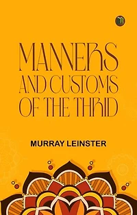 Manners and Customs of the Thrid