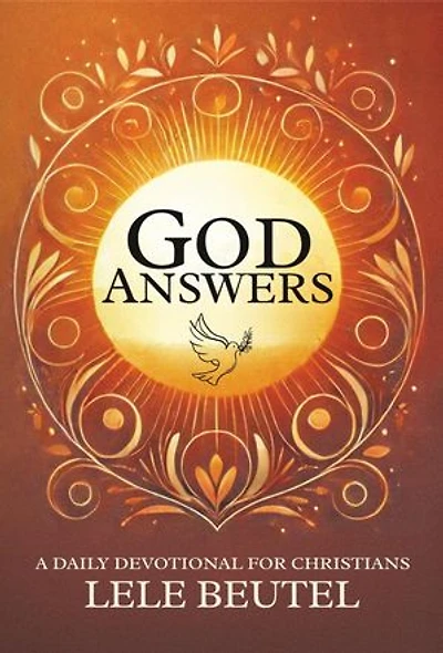God Answers: A Daily Devotional for Christians