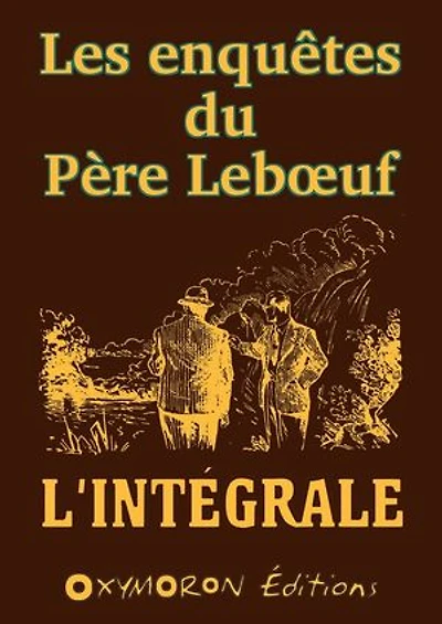 Les enquêtes du Père Leboeuf - L'intégrale