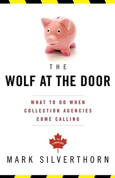 the Wolf At Door: What to Do When Collection Agencies Come Calling