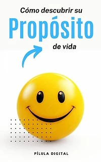 Cómo descubrir su propósito de vida