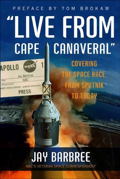 "Live from Cape Canaveral": Covering the Space Race, Sputnik to Today