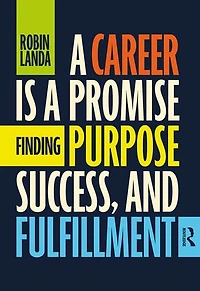 a Career Is Promise: Finding Purpose, Success, and Fulfillment