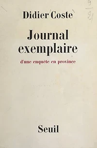 Journal exemplaire d'une enquête en province