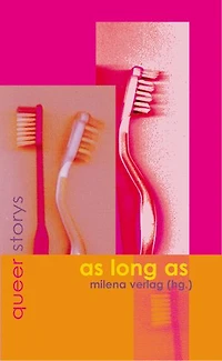 as long as: queer storys