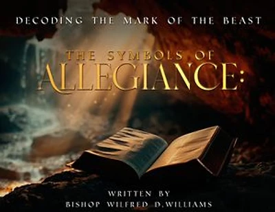 The Symbols of Allegiance: Decoding the Mark of the Beast