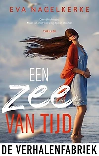 Een zee van tijd: Is Linde wel veilig in haar strandtent aan de kust?