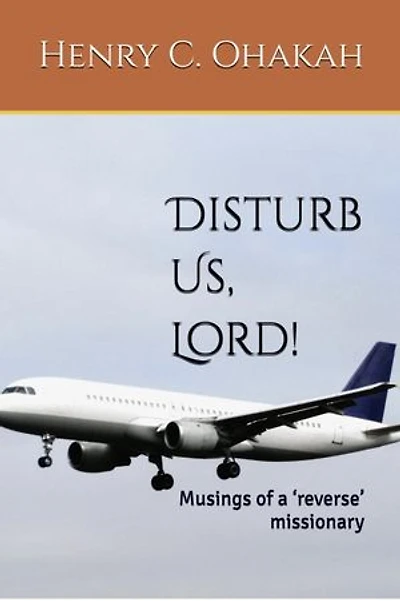 Disturb Us, Lord