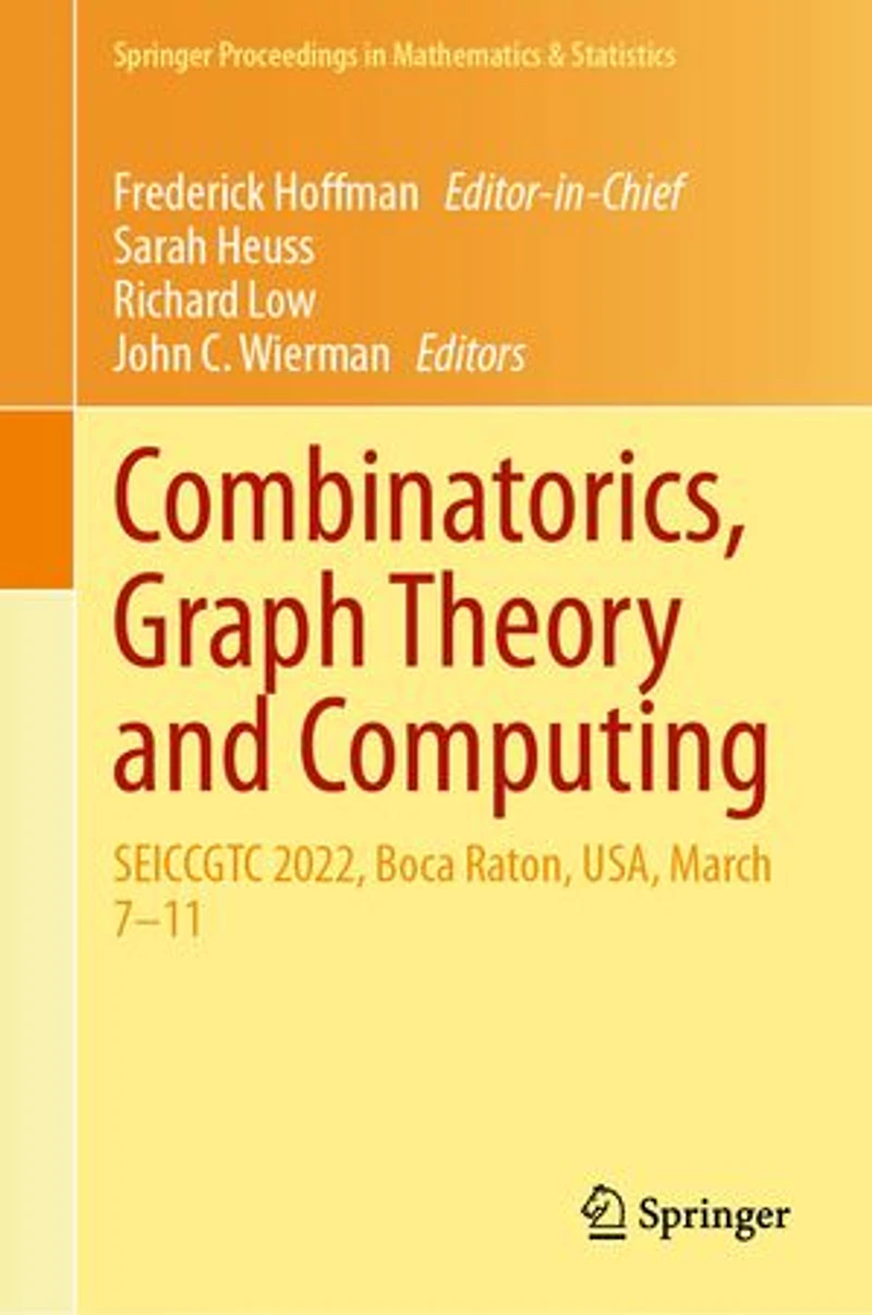 Combinatorics, Graph Theory and Computing: SEICCGTC 2022, Boca Raton, USA, March 7-11