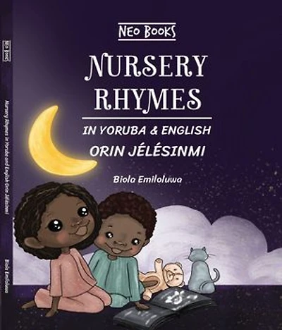 Nursery Rhymes in Yoruba and English: Orin Jélésinmi
