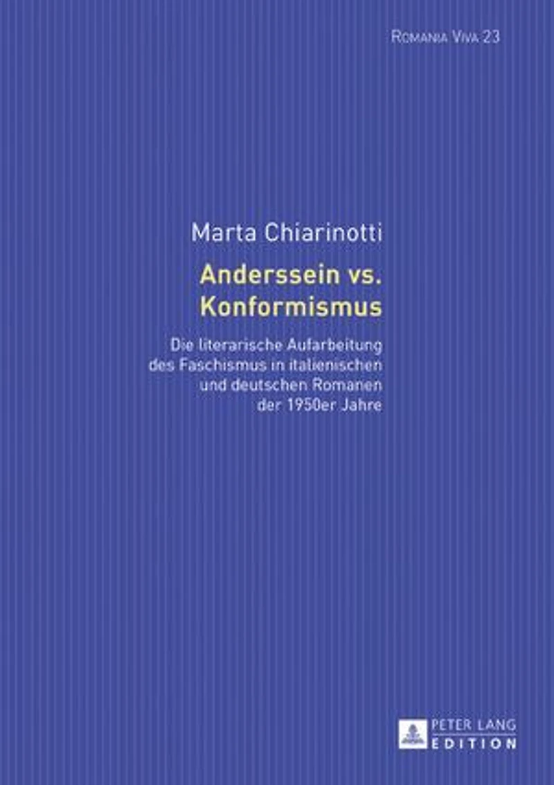 Anderssein vs. Konformismus: Die literarische Aufarbeitung des Faschismus italienischen und deutschen Romanen der 1950er Jahre