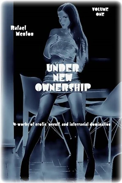 Under New Ownership - Volume One: 4-Works of female-led occult domination
