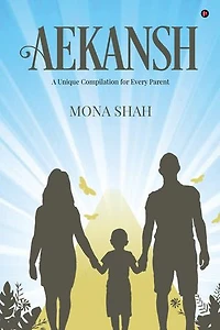 Aekansh: A Unique Compilation for Every Parent