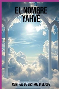 El Nombre Yahvé