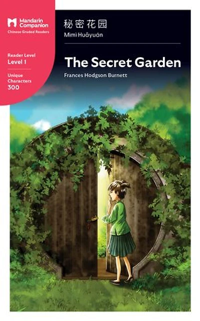 The Secret Garden: Mandarin Companion Graded Readers: Level 1, Simplified Chinese Edition